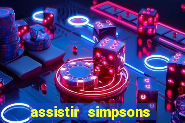 assistir simpsons online dublado